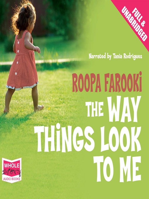 Title details for The Way Things Look to Me by Roopa Farooki - Wait list